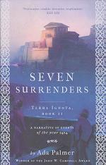 Seven Surrenders by Ada Palmer